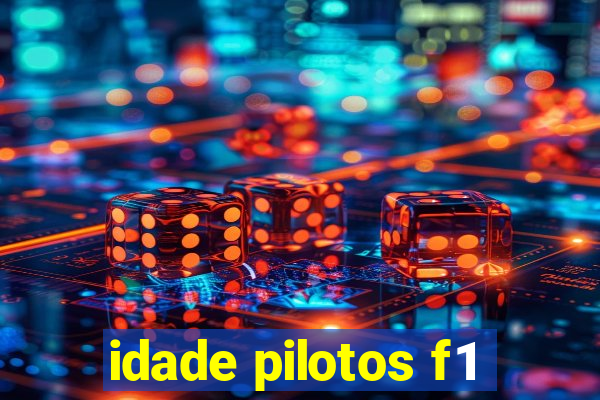 idade pilotos f1