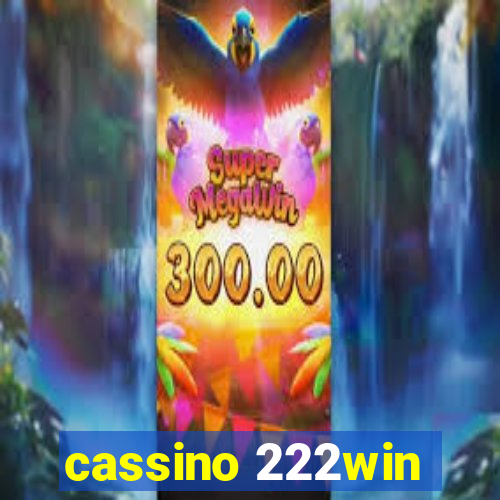 cassino 222win