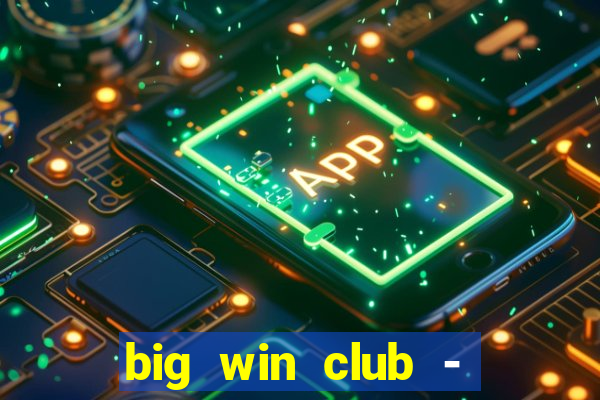 big win club - tongits pusoy