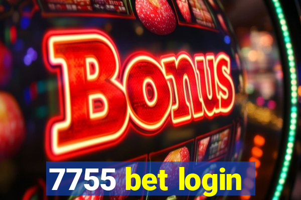 7755 bet login