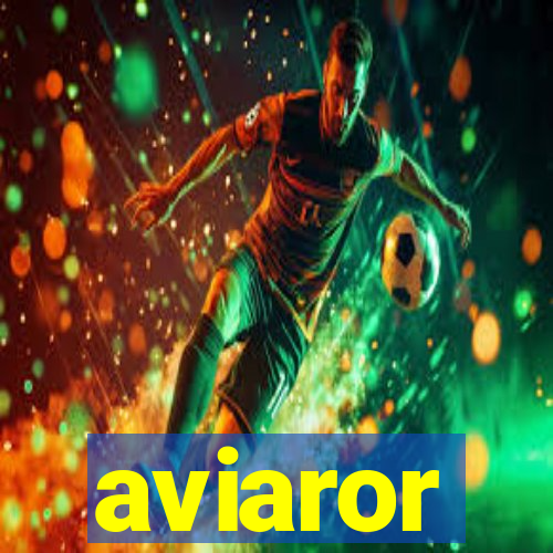 aviaror