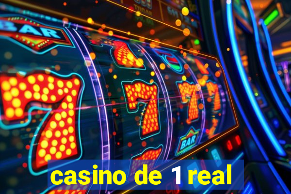 casino de 1 real