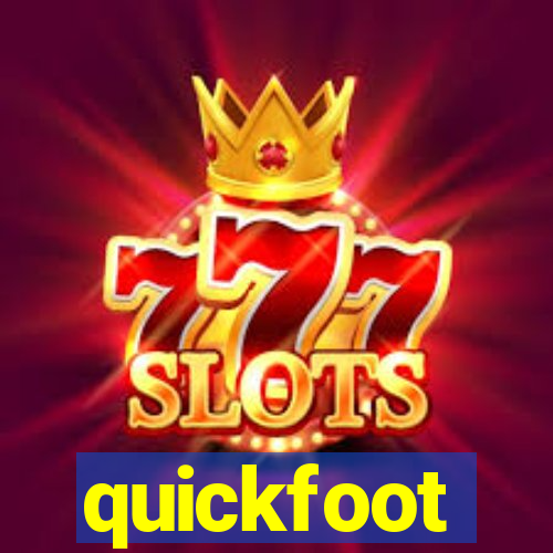 quickfoot