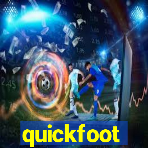 quickfoot