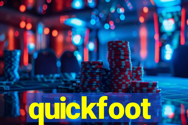 quickfoot