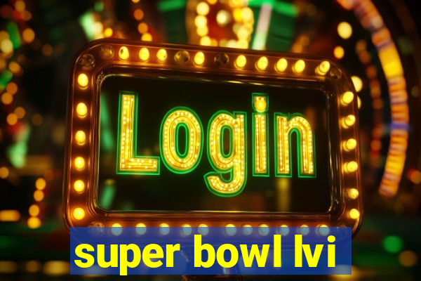 super bowl lvi