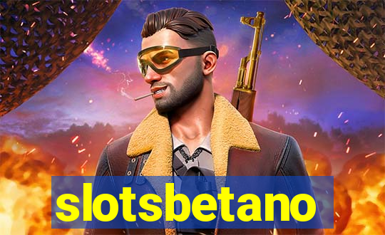 slotsbetano