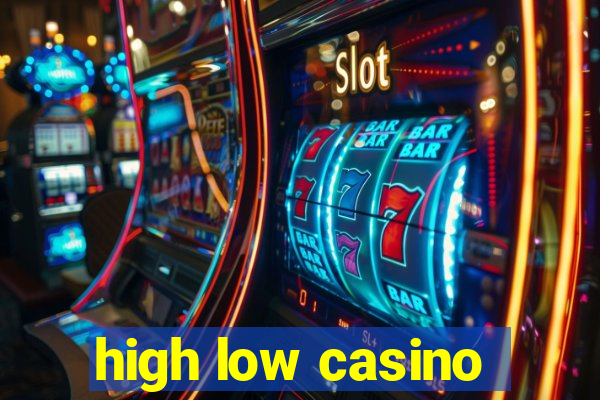 high low casino