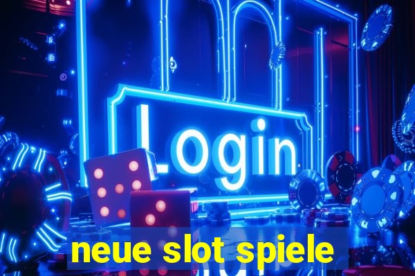 neue slot spiele