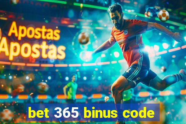 bet 365 binus code