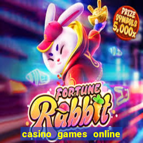 casino games online real money