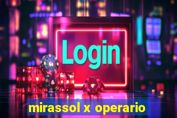 mirassol x operario