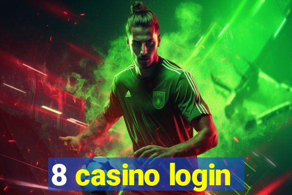 8 casino login