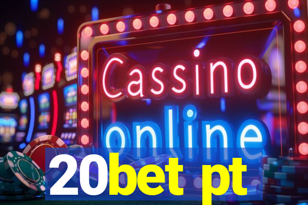 20bet pt