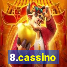 8.cassino