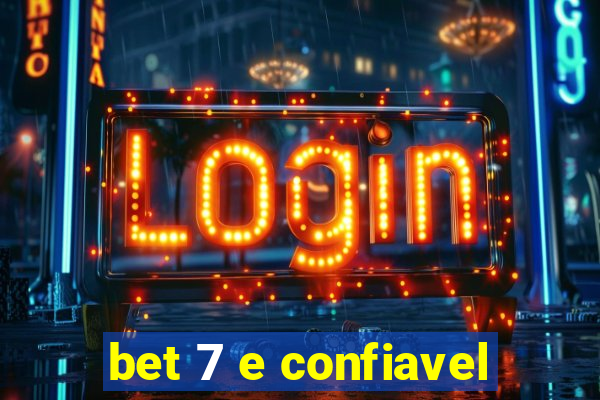 bet 7 e confiavel