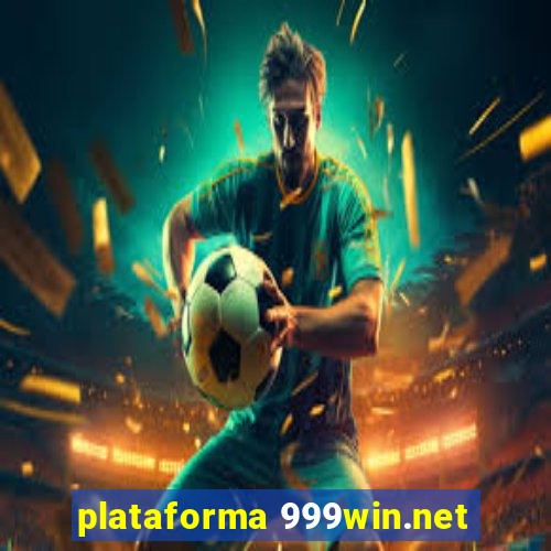 plataforma 999win.net