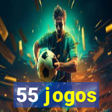 55 jogos