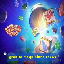 granito maquininha taxas