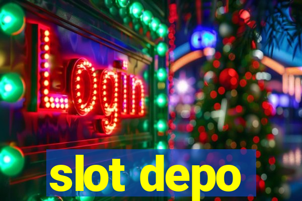 slot depo