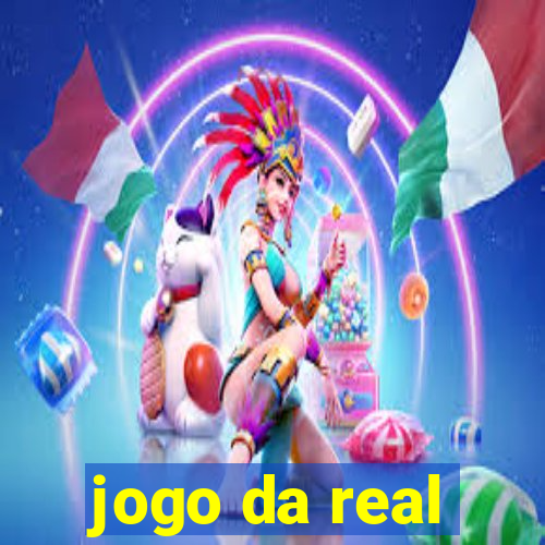 jogo da real