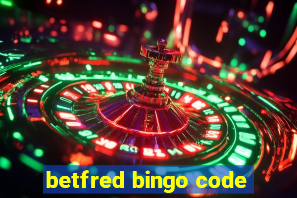 betfred bingo code