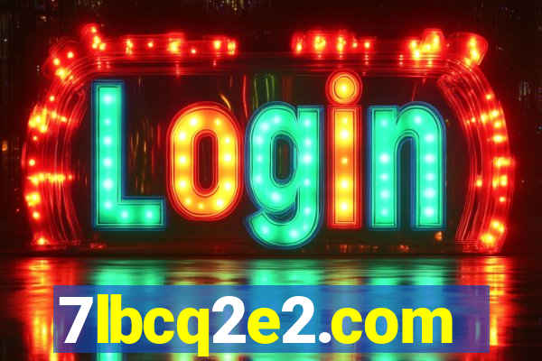 7lbcq2e2.com