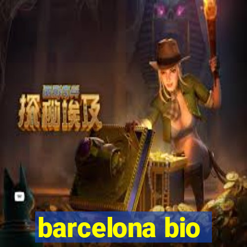 barcelona bio