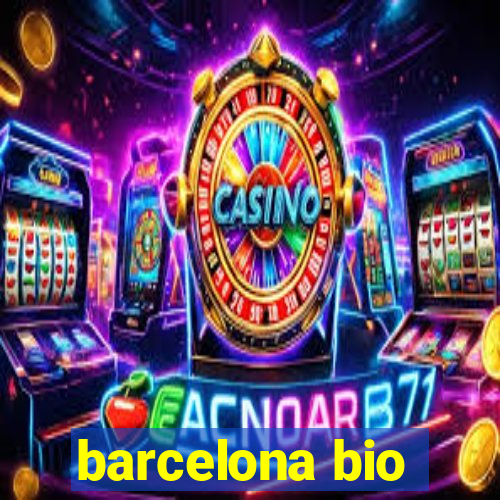 barcelona bio