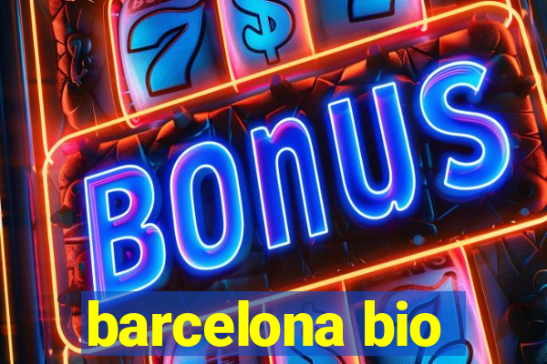 barcelona bio