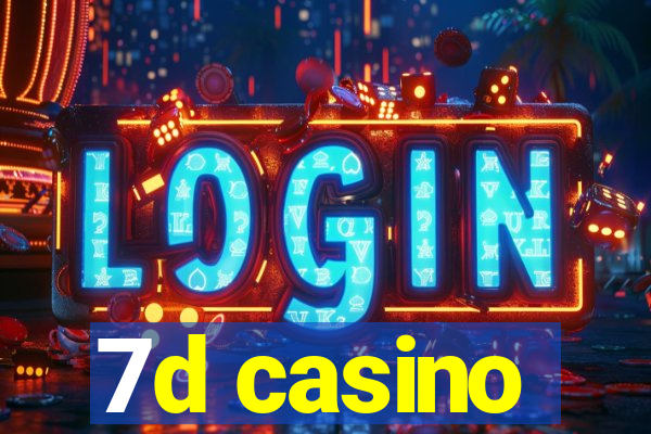 7d casino