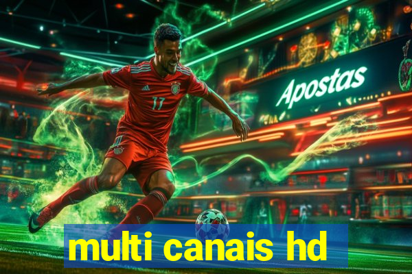 multi canais hd