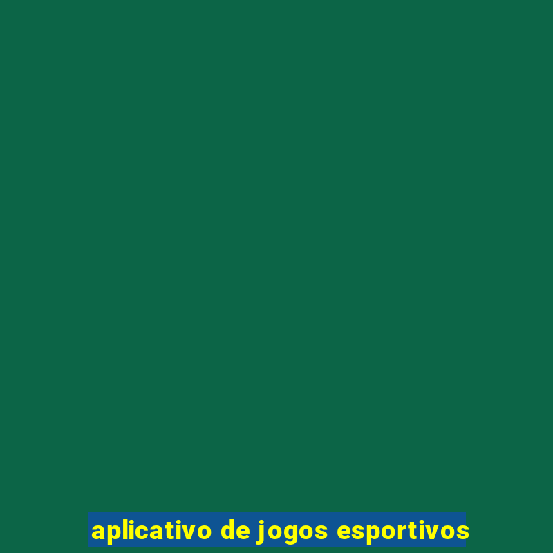 aplicativo de jogos esportivos