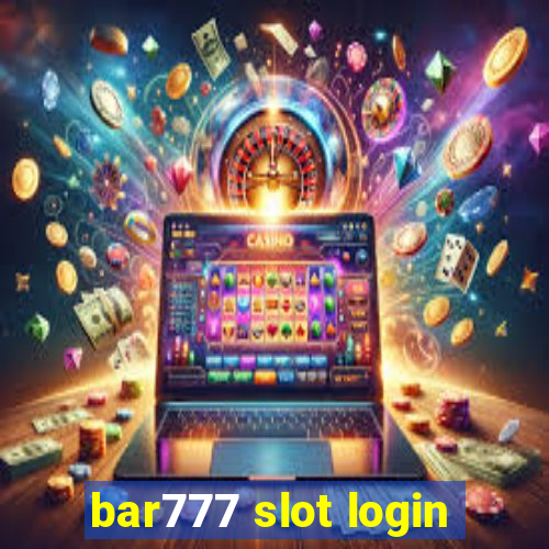 bar777 slot login