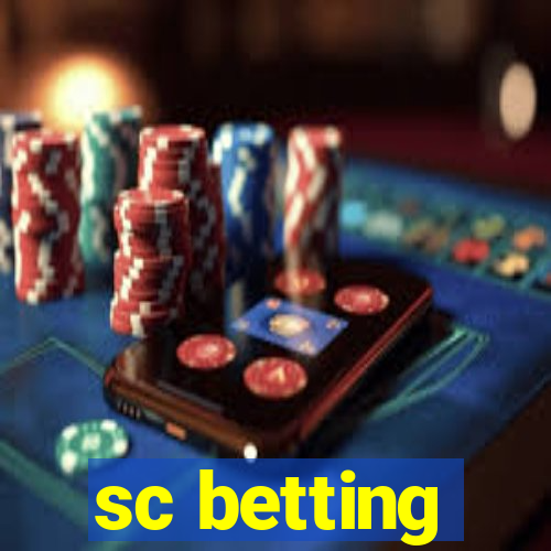 sc betting