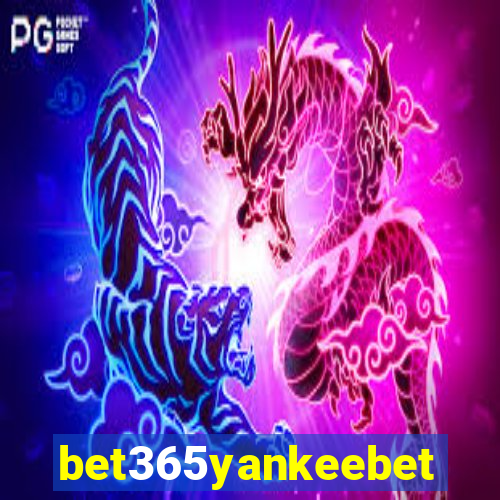 bet365yankeebet