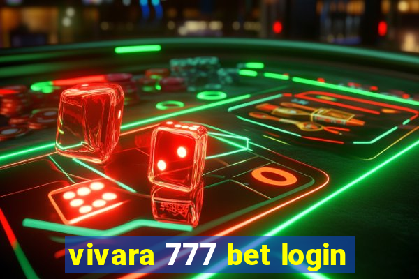 vivara 777 bet login