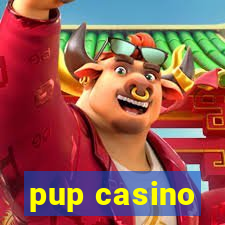 pup casino