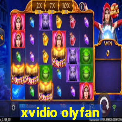 xvidio olyfan