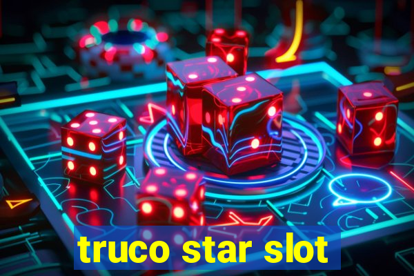 truco star slot