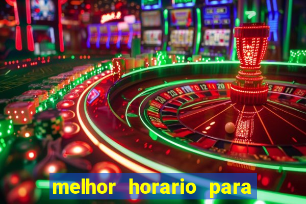 melhor horario para jogar no fortune tiger