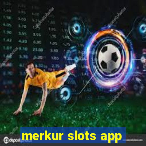 merkur slots app