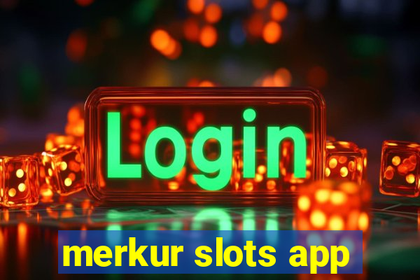 merkur slots app