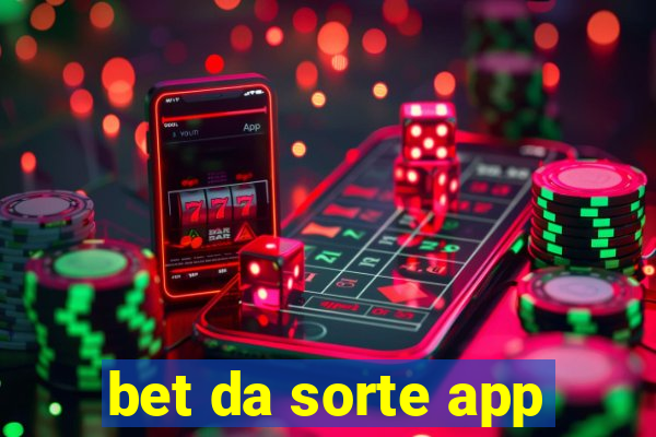 bet da sorte app