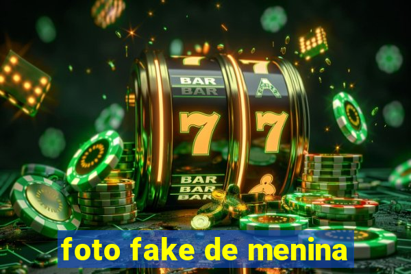 foto fake de menina