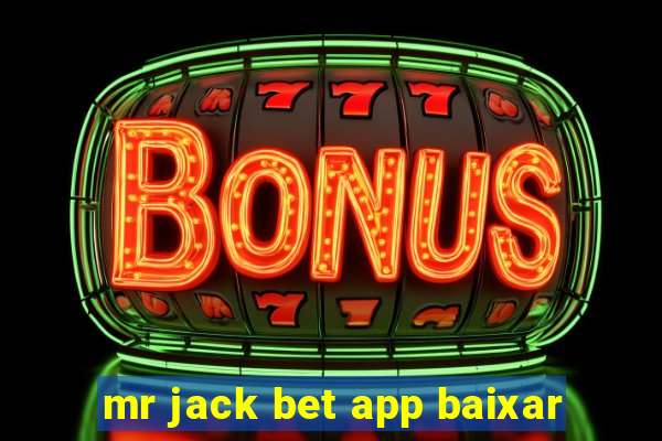 mr jack bet app baixar