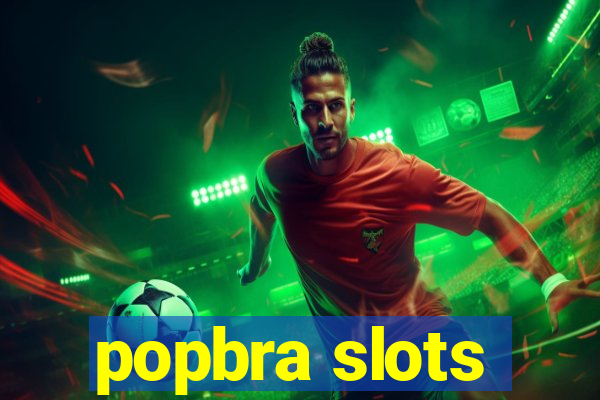 popbra slots