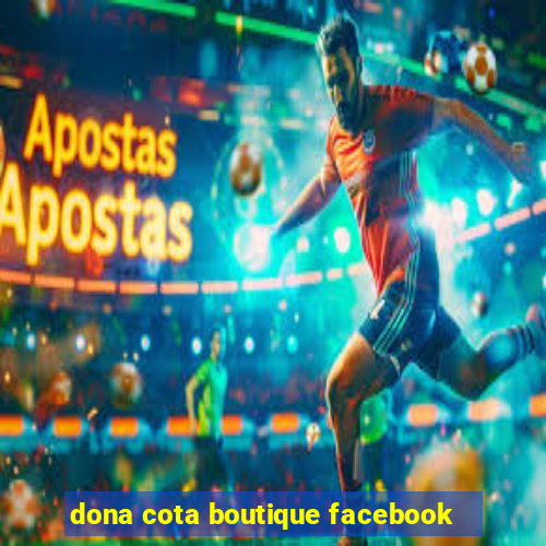 dona cota boutique facebook