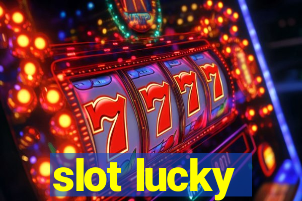 slot lucky