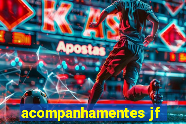 acompanhamentes jf